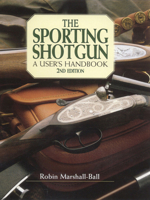 The Sporting Shotgun 190405708X Book Cover