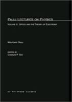 Optics and the Theory of Electrons (Lectures on Physics 2) 0486414582 Book Cover