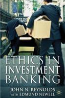 Ethics in Investment Banking 0230285082 Book Cover