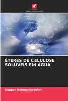 ÉTERES DE CELULOSE SOLÚVEIS EM ÁGUA 6205986515 Book Cover