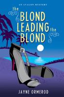 The Blond Leading the Blond 0803476094 Book Cover