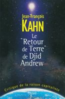 Le "Retour de Terre" de Djid Andrew: Critique de la raison capitaliste 2213598274 Book Cover