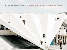Alessandro Rizzi: Vision from Another World 8889431423 Book Cover