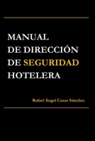 Manual de Dirección de Seguridad Hotelera B0BFTWF92P Book Cover