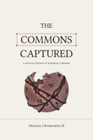 The Commons Captured: A Critical History of Wikipedia's Promise B0H854TSDB Book Cover