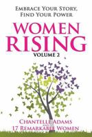 Women Rising Volume 2: Embrace Your Story, Find Your Power 150300824X Book Cover