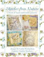 Sketches from Nature: A Book of Hand Embroidery Patterns 1491288272 Book Cover