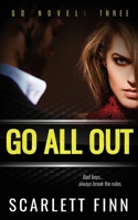 Go All Out 1914517202 Book Cover