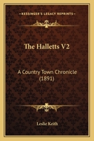 The Halletts V2: A Country Town Chronicle 112088750X Book Cover