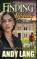 Finding Justine: Libertine (Human Trafficking) B0GQK1MW2P Book Cover