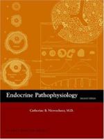 Endocrine Pathophysiology 1889325023 Book Cover