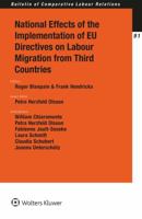 National Effects of the Implementation of Eu Directives on Labour Migration from Third Countries 9041162577 Book Cover