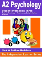 3.5.6 - Psya3 Relationships, Eating Behaviour & Gender 1445774011 Book Cover
