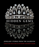 Hidden Gems: Stories from the Saleroom 1910065994 Book Cover