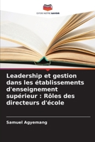 Leadership et gestion dans les établissements d'enseignement supérieur: Rôles des directeurs d'école (French Edition) 6207932013 Book Cover