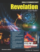 Revelation First-Fruits: Commentary - Fully Illustrated (B&W) 1072758601 Book Cover