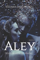 Aley: Desdeñoso y desviado B08S5BG67Q Book Cover