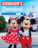 Birnbaum's 2023 Disneyland 1368083528 Book Cover
