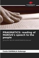 PRAGMATICS: reading of MARIUS's speech to the people: giving the "BELLUM JUGURTHINUM De Salluste" 6206067424 Book Cover