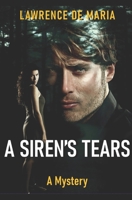 SIREN'S TEARS: An Alton Rhode Mystery (ALTON RHODE MYSTERIES) B08M2FZ8BB Book Cover
