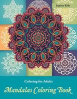 Coloring Books for Adults: Mandalas Coloring Book 1683266994 Book Cover