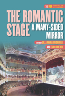 The Romantic Stage (DQR: Studies in Literature, 55) 9042039183 Book Cover