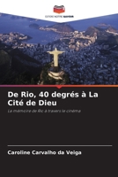 De Rio, 40 degrés à La Cité de Dieu (French Edition) 6208275229 Book Cover