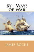 By - Ways of War 1508669244 Book Cover