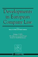 The Quest for an Ideal Legal Form for Small Businesses, 1997 (Developments in European Company Law, 2) 9041196978 Book Cover