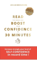READ THIS BOOK AND BOOST YOUR CONFIDENCE IN 30 MINUTES 2322205346 Book Cover