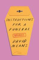 Instructions for a Funeral: Stories 1250251117 Book Cover