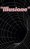 "Illusione" (Italian Edition) B0DW6VSP2C Book Cover