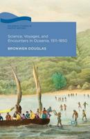 Science, Voyages, and Encounters in Oceania, 1511-1850 1137305886 Book Cover