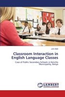 Classroom Interaction in English Language Classes 3659501670 Book Cover