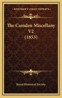 The Camden Miscellany V2 116617588X Book Cover