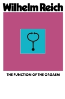 The Function of the Orgasm 0374502048 Book Cover