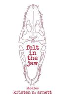 Felt in the Jaw 1974186040 Book Cover
