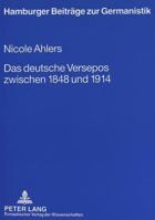 Das Deutsche Versepos Zwischen 1848 Und 1914 3631325916 Book Cover