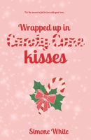 Wrapped Up In Candy Cane Kisses B0G46HS3YR Book Cover