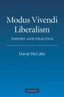 Modus Vivendi Liberalism: Theory and Practice 1107417368 Book Cover