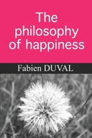 The philosophy of happiness B08991T34N Book Cover