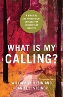 What Is My Calling? 1540963071 Book Cover