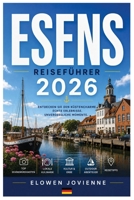 ESENS REISEFÜHRER 2026 (German Edition) B0HG7PSX9R Book Cover