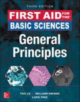 First Aid for the Basic Sciences: General Principles 007154545X Book Cover