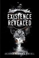 Existence Revealed B0DZHYX392 Book Cover