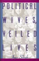 Political Wives, Veiled Lives 0819180688 Book Cover