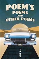 Poem's Poems and Other Poems 1625491905 Book Cover