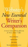 Webster's New Essential Writer's Companion: A Concise Guide to Writing Effectively for Home, School, or Office 0618837051 Book Cover