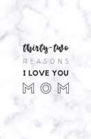 32 Reasons I Love You Mom: Fill In Prompted Marble Memory Book 1703521021 Book Cover