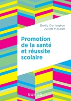 Promotion de la santé et réussite scolaire 2100801473 Book Cover